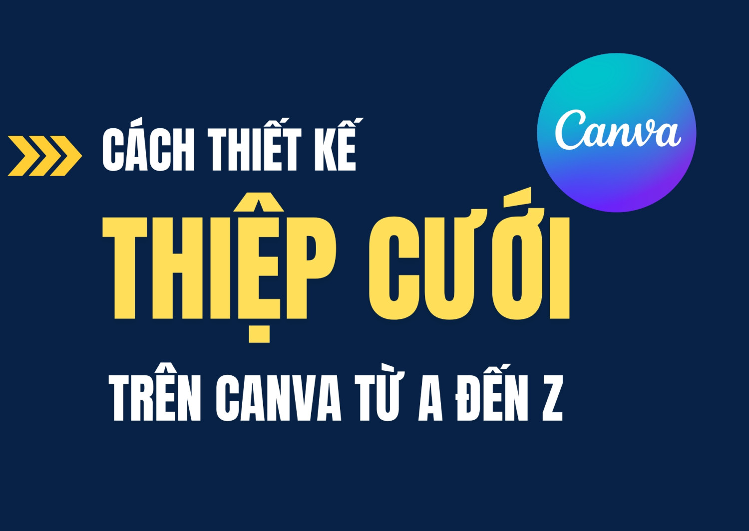 Thiết kế thiệp cưới trên Canva